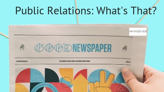 Public Relations: What’s That?