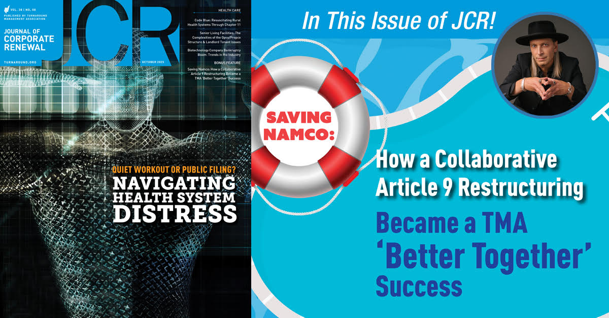 Promotional graphic for the Journal of Corporate Renewal. Left side shows the October 2023 JCR cover featuring a digital wireframe figure and the headline ‘Navigating Health System Distress.’ Right side features a blue background with a life preserver labeled ‘Saving Namco’ and text reading ‘How a Collaborative Article 9 Restructuring Became a TMA Better Together Success,’ along with a small circular photo of a person wearing a black hat and dark clothing.